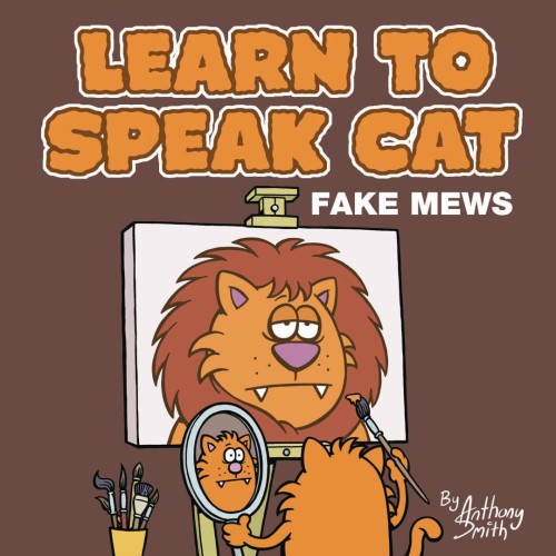 LEARN TO SPEAK CAT FAKE MEWS (9781908030474)
