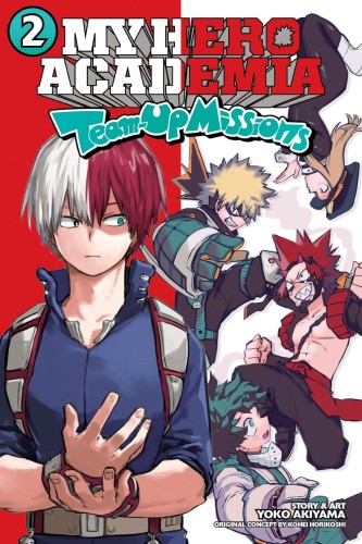 MY HERO ACADEMIA TEAM-UP MISSIONS GN VOL 02 (9781974727179)