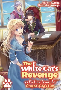 WHITE CATS REVENGE PLOTTED DRAGON KINGS LAP L NOVEL 02
