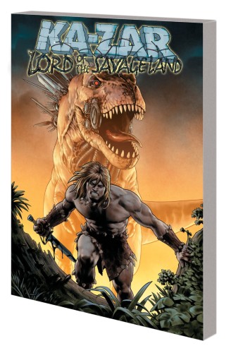 KA-ZAR LORD SAVAGE LAND TP (9781302927554)
