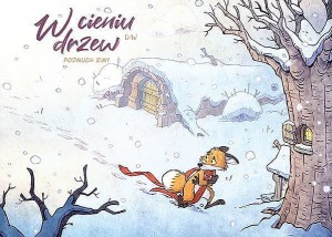 W cieniu drzew Tom 2 Podmuch zimy
