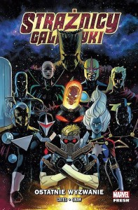 Marvel Fresh - Strażnicy Galaktyki Tom 1 Ostatnie wyzwanie