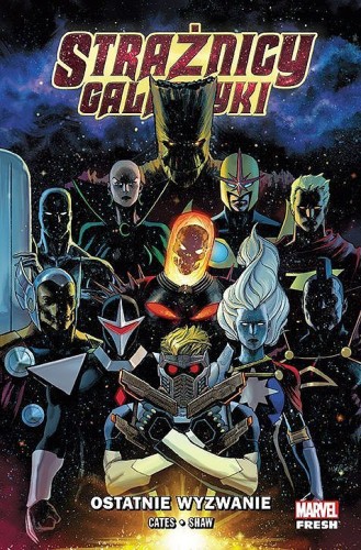 Marvel Fresh - Strażnicy Galaktyki Tom 1 Ostatnie wyzwanie (9788328175556)