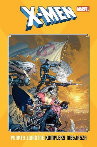 Klasyka Marvela - X-Men. Punkty zwrotne - Kompleks mesjasza (9788328152045)