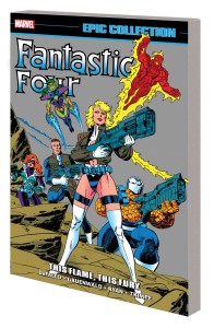 FANTASTIC FOUR EPIC COLLECTION TP VOL 22 THIS FLAME THIS FURY