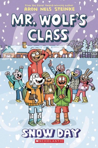 MR WOLFS CLASS HC GN VOL 05 SNOW DAY (9781338746761)