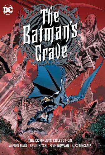 BATMANS GRAVE THE COMPLETE COLLECTION TP (9781779514318)