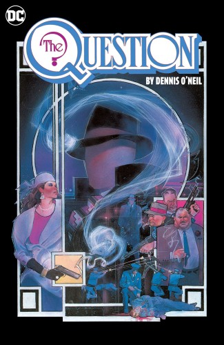 QUESTION BY DENNIS ONEIL AND DENYS COWAN OMNIBUS HC VOL 01 (9781779515476)