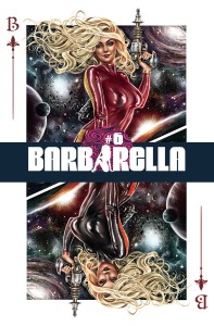 BARBARELLA #6 CVR G 15 COPY INCV KROME ORIG