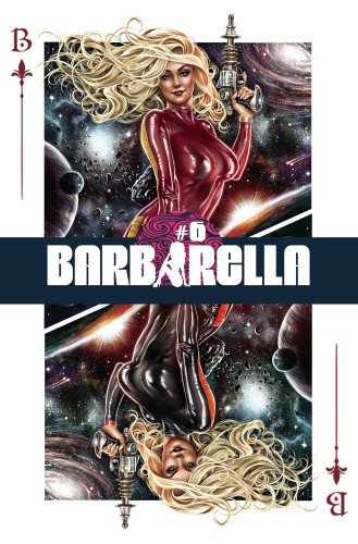 BARBARELLA #6 CVR G 15 COPY INCV KROME ORIG