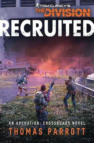 TOM CLANCY DIVISION RECRUITED NOVEL SC (9781839081163)