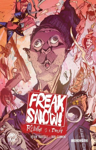 FREAK SNOW REVENGE IS A DRUG VOL 01 (9781953414182)