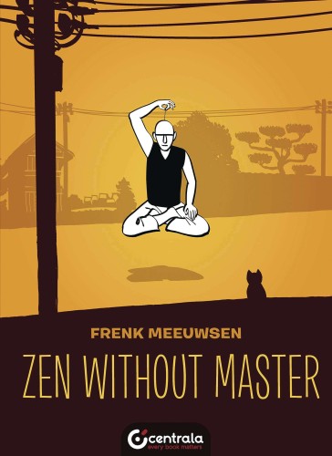 ZEN WITHOUT MASTER GN (9781912278329)
