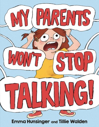 MY PARENTS WON`T STOP TALKING HC (9781250800275)