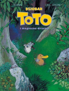 Mój pierwszy komiks 5+. Dziobak Toto Tom 1 Dziobak Toto i magiczne drzewo