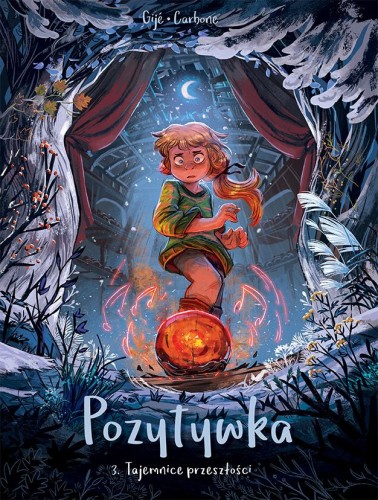 Pozytywka, tom 3 Tajemnice przeszłości (9788328150386)