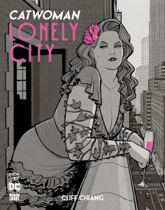 CATWOMAN LONELY CITY #3 (OF 4) CVR B CLIFF CHIANG VAR