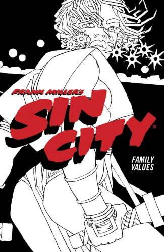 SIN CITY TP VOL 05 FAMILY VALUES (4TH ED) (9781506722863)