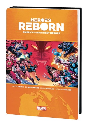 HEROES REBORN AMERICAS MIGHTIEST HEROES OMNIBUS HC (9781302945190)
