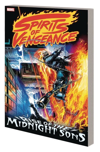 SPIRITS OF VENGEANCE TP RISE OF MIDNIGHT SONS NEW PTG (9781302946326)