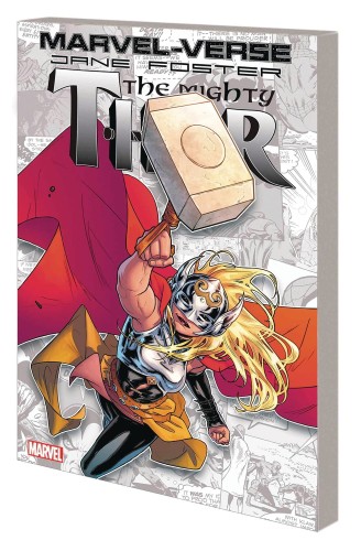 MARVEL-VERSE JANE FOSTER MIGHTY THOR GN TP (9781302934033)