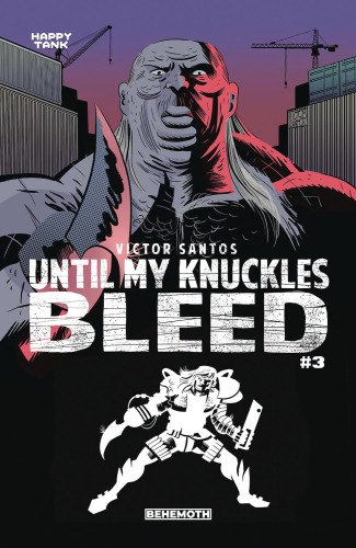 UNTIL MY KNUCKLES BLEED #3 CVR B SANTOS