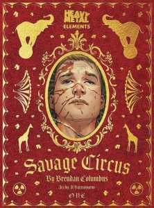 SAVAGE CIRCUS HC