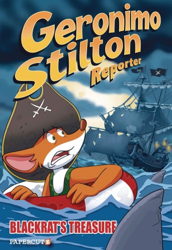 GERONIMO STILTON REPORTER HC VOL 10 BLACKRATS TREASURE (9781545808665)