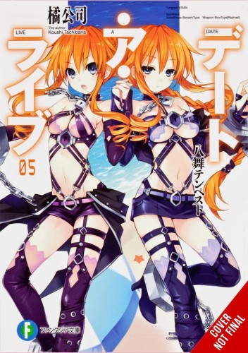 DATE A LIVE LIGHT NOVEL SC VOL 05 (9781975319991)