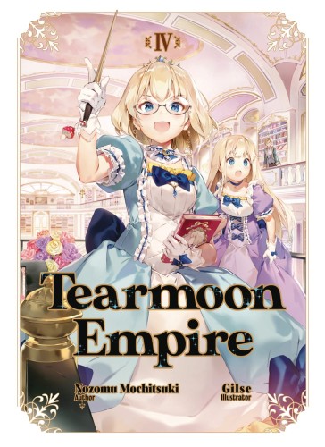 TEARMOON EMPIRE LIGHT NOVEL 04 (9781718374430)