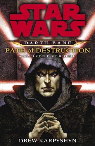 STAR WARS LEGENDS DARTH BANE PATH OF DESTRUCTION SC (9780593358771)