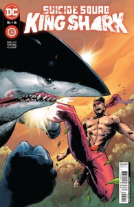 SUICIDE SQUAD KING SHARK #5 (OF 6) CVR A TREVOR HAIRSINE
