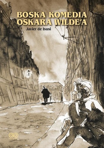 Boska komedia Oscara Wilde'a (9788382301557)