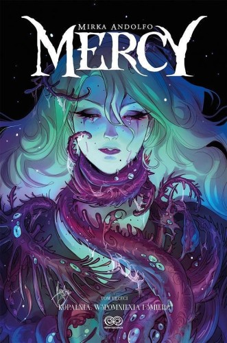 Mercy tom 3: Kopalnia, wspomnienia i śmierć (9788382302547)
