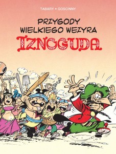Iznogud, tom 5 Przygody wielkiego wezyra Iznoguda
