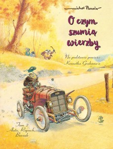 Mój pierwszy komiks 5+. O czym szumią wierzby Tom 2 Auto, Ropuch, Borsuk