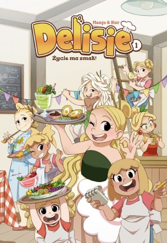 Delisie Tom 1 Życie ma smak (9788328169623)