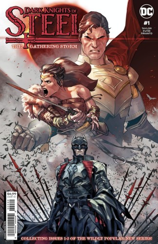 DARK KNIGHTS OF STEEL THE GATHERING STORM #1-3