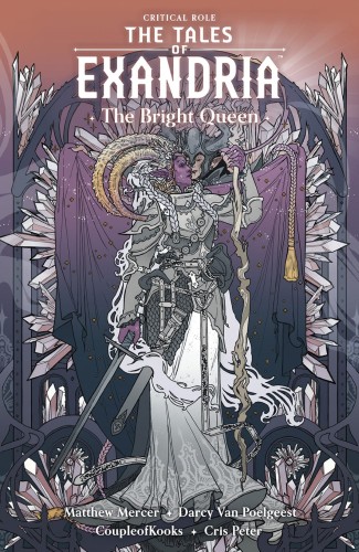 CRITICAL ROLE TALES OF EXANDRIA TP VOL 01 BRIGHT QUEEN (9781506717296)