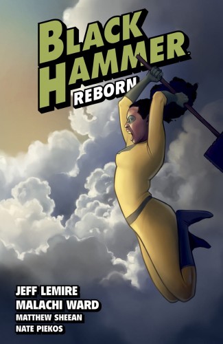 BLACK HAMMER TP VOL 06 REBORN PART II (9781506715155)