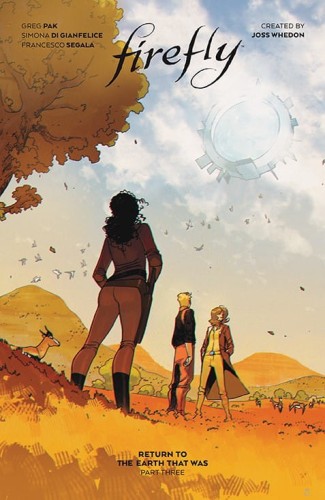 FIREFLY RETURN TO EARTH THAT WAS HC VOL 03 (9781684158355)