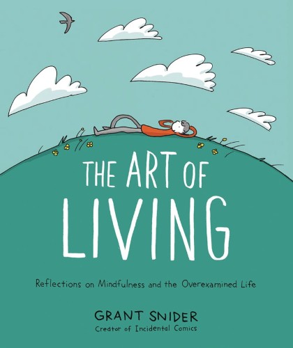 ART OF LIVING REFLECTIONS ON MINDFULNESS HC (9781419753510)