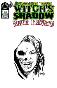 BEWARE THE WITCHS SHADOW NIGHT FRIGHTS #1 CVR ORIGINAL SKETCH