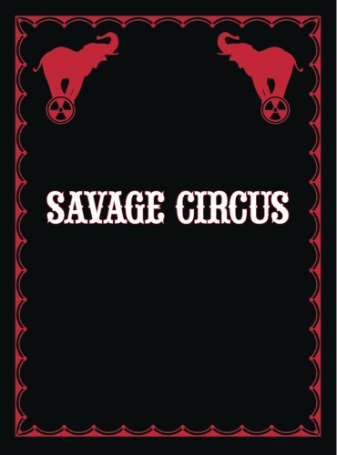 SAVAGE CIRCUS #11 (OF 11)