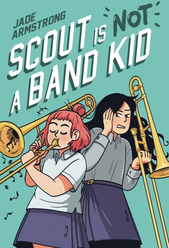 SCOUT IS NOT A BAND KID GN (9780593176221)