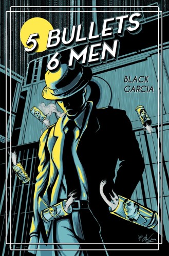5 BULLETS 6 MEN ONE SHOT (9781954412521)
