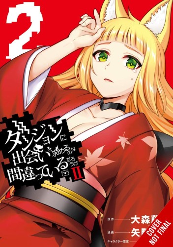 WRONG TO PICK UP GIRLS IN DUNGEON II GN VOL 02 (9781975342067)
