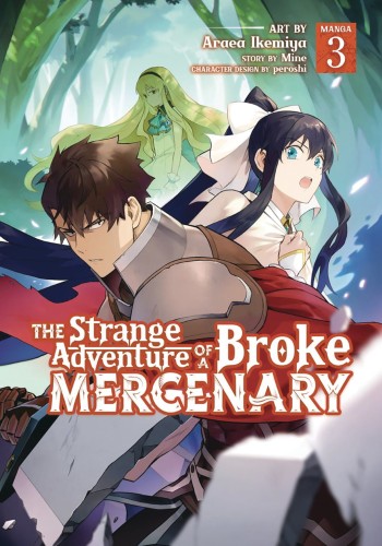 STRANGE ADVENTURE OF BROKE MERCENARY GN VOL 03 (9781638581918)