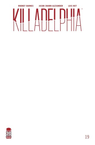 KILLADELPHIA #19 CVR D BLANK SKETCH CVR