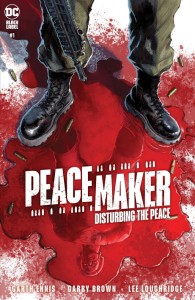 PEACEMAKER DISTURBING THE PEACE #1 (ONE SHOT) CVR A JUAN FERREYRA